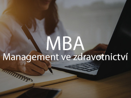 MBA Management ve zdravotnictví