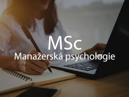 MSc Manažerská psychologie
